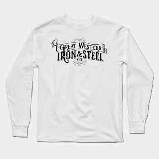 Great Western Iron & Steel Co., Black Lettering Long Sleeve T-Shirt